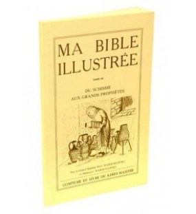 Ma Bible illustrée - Tome III - Max Warschawski 
